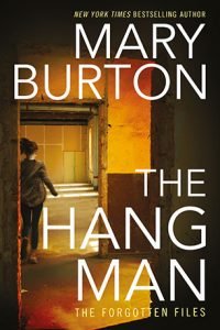 The cover for Mary Burton's THE HANGMAN, The Forgotten Files Book 3