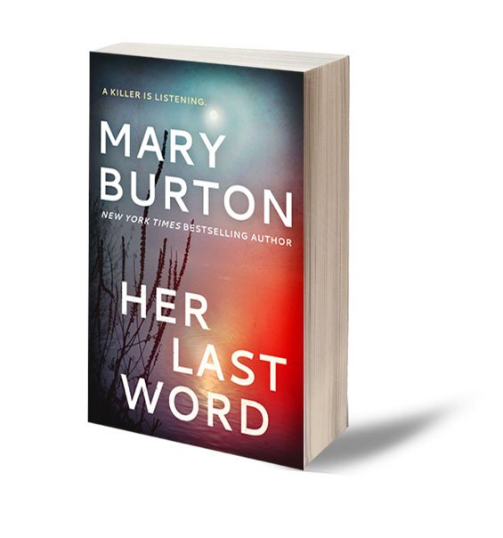 Cover image of Mary Burton's suspense novel HER LAST WORD